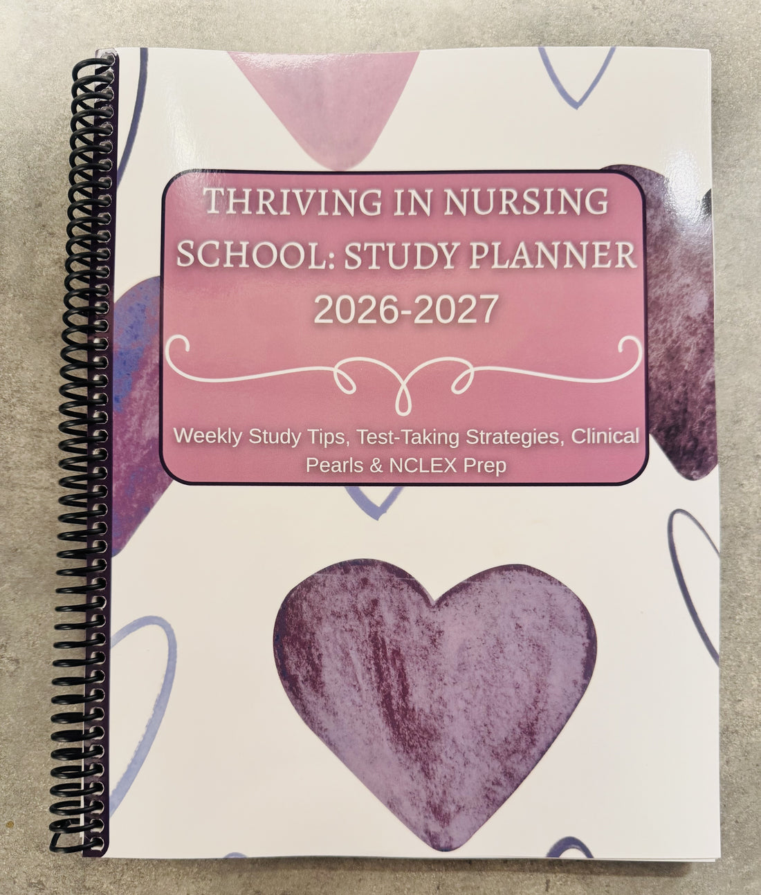 Thriving In Nursing School Study Planner